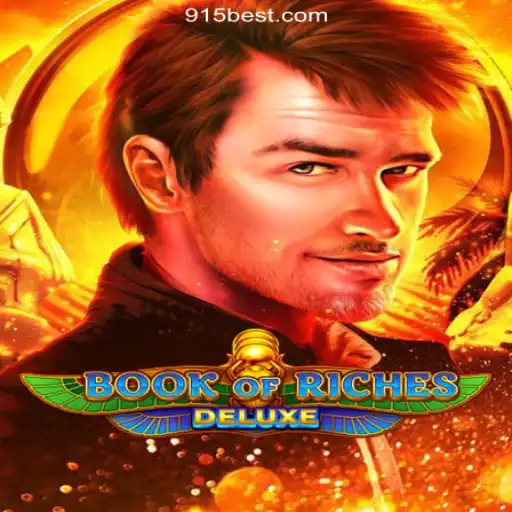 Exploring Book of Riches Deluxe: A Leading Online Slot Experience on 915bet.com
