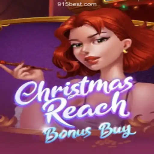 ChristmasReachBonusBuy Game: Unwrap the Magic of Online Slots