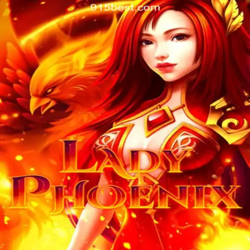Unveiling LadyPhoenix: A Thrilling Journey into the World of Online Slots on 915bet.com