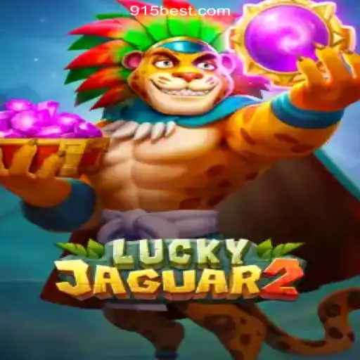 Exploring the Thrills of Luckyjaguar2 on 915bet.com Platform